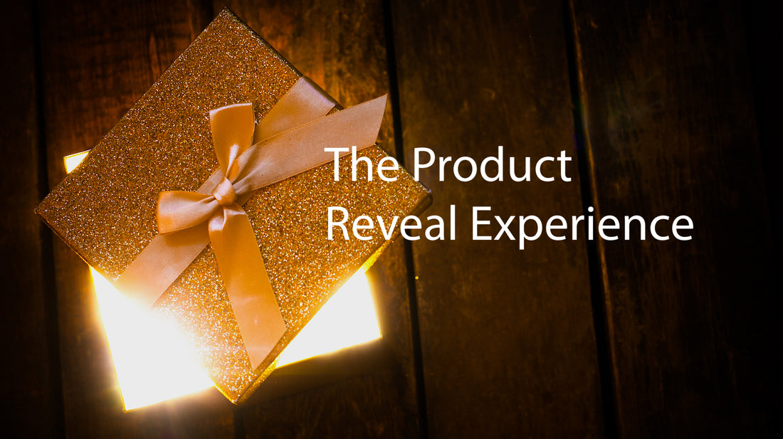 The Product Reveal Experience – Thinking About the Box